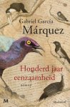 Gabriel Garcia Marquez - Honderd jaar eenzaamheid