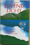 Lohnen, Frits - LEVEND LICHT. Spirituele Psychologie.GESIGNEERD.