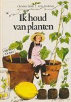 Christina Björk, Lena Anderson - Ik houd van planten