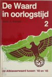 A. Korpel - De Waard in oorlogstijd - Deel 2 De Alblasserwaard tussen '40 en '45