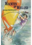 George Hulskramer - Wachten op Wieland (NIEUW BOEK)
