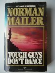 Mailer,Norman - Tough Guys Don't Dance