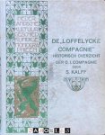 S. Kalff - De "Loffelycke Compagnie". Historisch overzicht der O.I. Compagnie (nr.9/10)