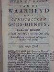 Hugo de Groot - Van de waarheid des christelyken Godsdiensts