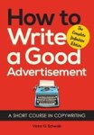 Victor O Schwab - How to Write a Good Advertisement