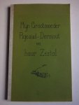 Pigeaud-Colenbrander, Jacoba Antonia. - Mijn grootmoeder Pigeaud-Dermout en haar zestal. Levensgeschiedenissen van mijn grootouders Pigeaud, hun voorouders, hun tijdgenoten en hun nageslacht.