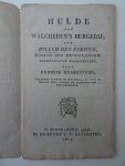 Kraijesteijn, Hendrik. - Hulde van Walcheren's burgerij, aan Willem den Eersten, Koning der Nederlanden. Allegorische voorstelling. Vertoond binnen Middelburg, op den 28 maart 1815, onder de directie van den schrijver. Kraijesteijn, Hendrik. - Hulde van Walcheren's burgerij, aan Willem den Eersten, Koning der Nederlanden. Allegorische voorstelling. Vertoond binnen Middelburg, op den 28 maart 1815, onder de directie van den schrijver.