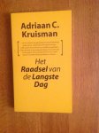 Kruisman, Adriaan C. - Het raadsel van de langste dag