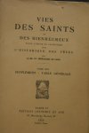 Benedictins de Paris - BENEDICTINS: (Benedictijnen)Vies des Saints et Bienheureux selon l 'ordre du calendrier avec l'Historique des Fetes