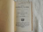 Charles Marquard Sauer - Nouvelle grammaire ITALIENNE - Methode  Méthode  Gaspey Otto Sauer - avec de nombreux exercices de traduction, de lecture et de conversation