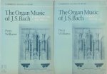Peter Williams - The Organ Music of J. S. Bach: Volumes 1 & 2