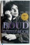 Rovers, Eva - Boud; Het verzameld leven van Boudewijn Büch (1948-2002).