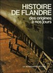 RENE DOEHAERD, BLOCKMANS W. - HISTOIRE DE FLANDRES DES ORIGINES A NOS JOURS