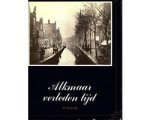 Koolwijk - Alkmaar verleden tijd Koolwijk - Alkmaar verleden tijd