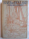 Eekhout, Jan H. - Hart van Holland. Een keur uit onze historische Zee-Lyriek Eekhout, Jan H. - Hart van Holland. Een keur uit onze historische Zee-Lyriek