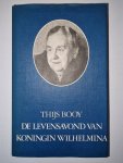 Booy - LEVENSAVOND KONINGIN WILHELMINA
