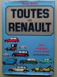 Bellu, René - Toutes les Renaults - van 1898 - 1980 - Des origines à nos jours