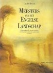 Laure Meyer, Ger Boer - Meesters van het Engelse landschap Gainsborough, Stubbs, Turner Constable, Whistler, Kokoschka en anderen