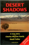 Bob Murphy - Desert Shadows A True Story of the Charles Manson Family in Death Valley