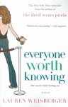 Weisberger, Lauren - Everyone Worth Knowing