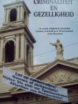 Gerard van den Boomen - "Criminaliteit en Gezelligheid"   De sociale veiligheid in Amsterdam