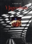 Lestrieux, Elisabeth de & Hageman, Kees - A diary of 't Jagershuis
