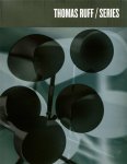  - Thomas Ruff – Series
