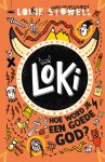 Louie Stowell - Loki 1 -   Hoe word je een goede god?