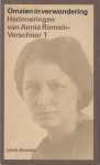 Romein-Verschoor, Annie - Omzien in verwondering. Herinneringen van Annie Romein-Verschoor [2 delen - 14 euro]