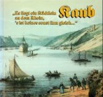 Reichert, H - Kaub, Es liegt ein Städtlein an dem Rhein, 's ist keines sonst ihm gleich.