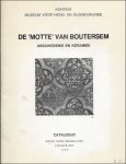 VAN PASSEN, R. - DE 'MOTTE' VAN BOUTERSEM. GESCHIEDENIS EN KERAMIEK.