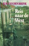 Brink, Hans Maarten van den - Reis naar de West