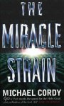 Michael Cordy - The Miracle Strain