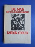Coolen, Antoon - De man met het Jan Klaassenspel