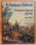 Johan Pieter Nater 221195 - De Tiendaagse veldtocht de Belgische opstand 1830/1831