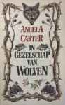 Angela Carter - In gezelschap van wolven