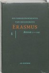 Erasmus - De correspondentie van Desiderius Erasmus De brieven 1-141