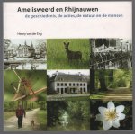 Eng, Henny van der - Amelisweerd en Rhijnauwen : de geschiedenis, de acties, de natuur en de mensen