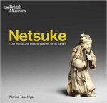 Tsuchiya, Noriko: - Netsuke. 100 miniature masterpieces from Japan.