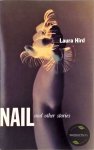 Laura J. Hird - Nail and Other Stories