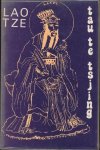 Lao Tze - Tau Te Tsjing