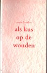 Leenders, Anke. - Als kus op de wonden