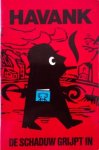Havank [omslag: Dick Bruna] - De Schaduw grijpt in