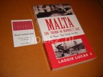 Laddie Lucas - Malta, the Thorn in Rommel`s Side. Six Months that Turned the War