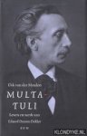 Meulen, Dik van der - Multatuli: leven en werk van Eduard Douwes Dekker