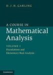 D. J. H. Garling - A Course in Mathematical Analysis