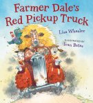 Lisa Wheeler, Ivan Bates - Farmer Dale's Red Pickup Truck