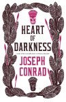 Joseph Conrad - (1) Heart Of Darkness And The Complete Congo Diary