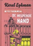 Karel Eykman - Detectivebureau De Helpende Hand