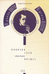 Boef, August Hans den - De goede dokter , de grote detective. Honderd jaar Sherlock Holmes.